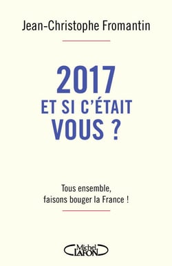 2017, et si c'était vous ?