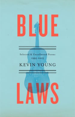 Blue Laws - Selected and Uncollected Poems, 1995-2015