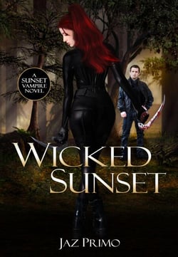 Wicked Sunset (Sunset Vampire Series, Book 4) - The Sunset  Vampires, #4