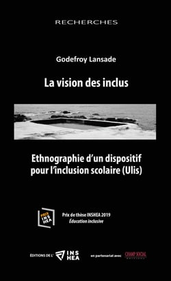 La vision des inclus - Ethnographie d’un dispositif pour l’inclusion scolaire (Ulis)