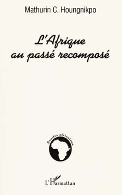 L'AFRIQUE AU PASSÉ RECOMPOSÉ