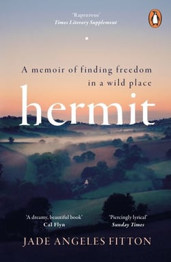 Hermit - A memoir of finding freedom in a wild place