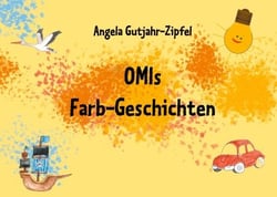OMIs Farb-Geschichten