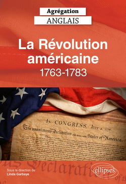 Agrégation anglais 2026 - La Révolution américaine, 1763-1783