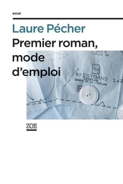 Premier roman, mode d'emploi
