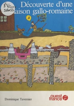 Découverte d'une maison gallo-romaine