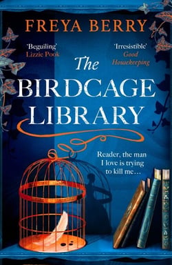 The Birdcage Library - A historical thriller that will grip you like a vice