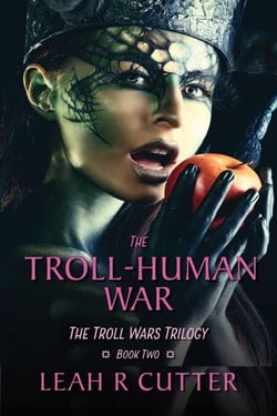 The Troll-Human War - Troll Wars, #2