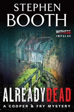 Already Dead - A Cooper &amp; Fry Mystery