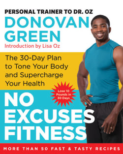 No Excuses Fitness - The 30-Day Plan to Tone Your Body and Supercharge Your Health