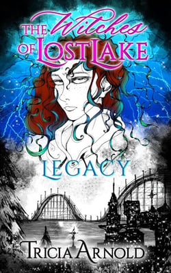 The Witches of Lost Lake: Legacy - The Witches of Lost Lake, #2