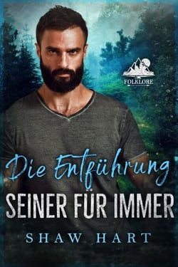 Die Entführung seiner für immer - Folklore, #1