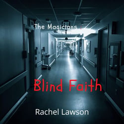 Blind Faith - The Magicians, #1