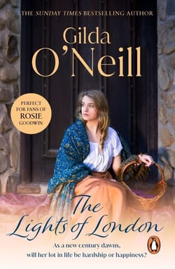 Lights Of London - a captivating Victorian East-End saga from the bestselling author Gilda O’Neill