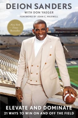 Elevate and Dominate - 21 Ways to Win On and Off the Field