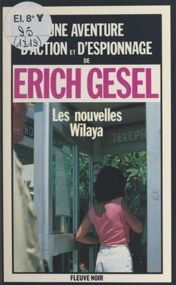 Les nouvelles Wilaya - Espionnage et géopolitique