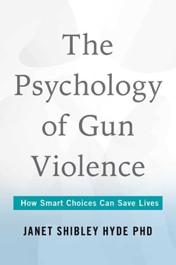 Psychology of Gun Violence - How Smart Choices Can Save Lives