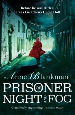Prisoner of Night and Fog - A heart-breaking story of courage during one of history's darkest hours
