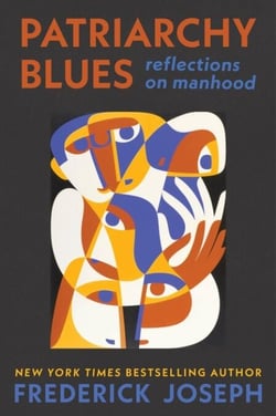 Patriarchy Blues - Reflections on Manhood
