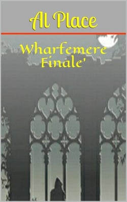 Wharfemere Finale - Chronicles of Mark Johnson, #2