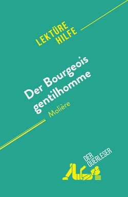 Der Bourgeois gentilhomme - von Molière