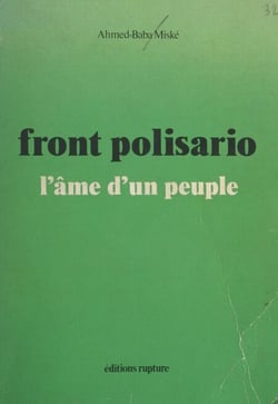 Front Polisario : l'âme d'un peuple - Suivi d'un entretien avec Jean Lacouture
