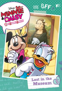 Minnie &amp; Daisy Best Friends Forever: Lost in the Museum