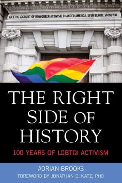 Right Side of History - 100 Years of LGBTQ Activism