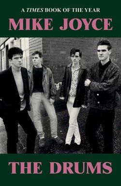 Mike Joyce - The Drums - A Times Book of the Year 2025