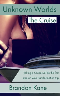 Cruise - Unknown Worlds, #1