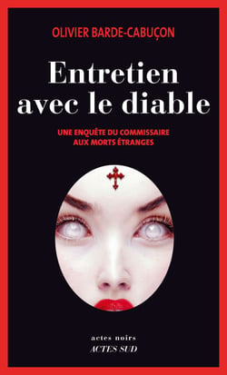 Entretien avec le diable - Une enquête du commissaire aux morts étranges
