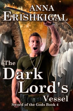 Sword of the Gods: The Dark Lord's Vessel - Sword of the Gods, #4