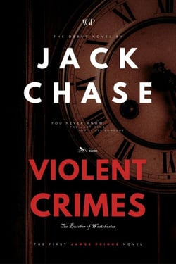 Violent Crimes: The Butcher of Westchester - Violent Crimes, #1