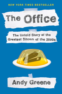The Office - The Untold Story of the Greatest Sitcom of the 2000s: An Oral History
