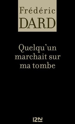 Quelqu'un marchait sur ma tombe