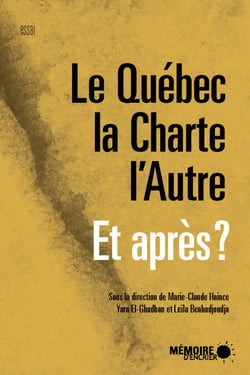 Le Québec, la Charte, l'Autre Et après?