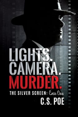 Lights. Camera. Murder. - The Silver Screen, #1