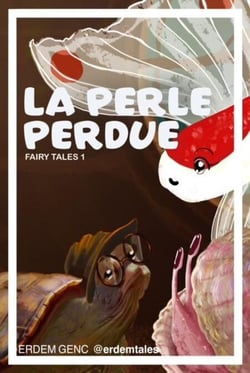La Perle Perdue - FAIRY TALES, #1