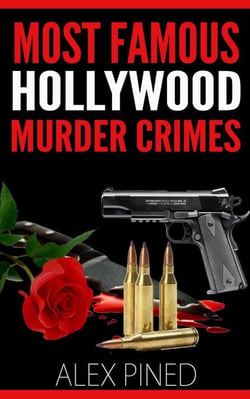 Most Famous Hollywood Murder Crimes - True Crime Series, #9