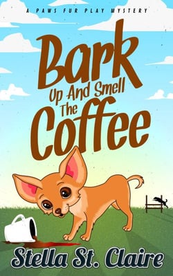 Bark Up And Smell The Coffee - Paws Fur Play Mysteries, #2 | Cultura