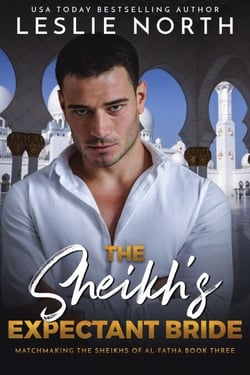 The Sheikh’s Expectant Bride - Matchmaking the Sheikhs of Al-Fatha, #3