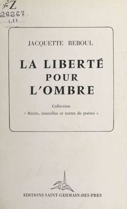 La liberté pour l'ombre