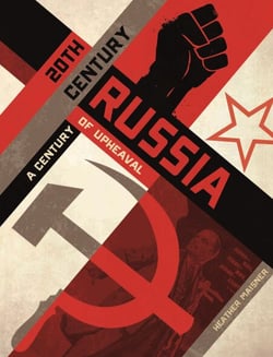 20th Century Russia - A Century of Upheaval