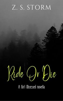 Ride Or Die : A 'Girl Obsessed' novella