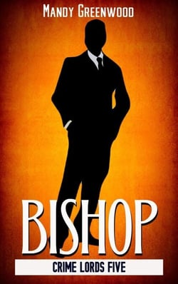 Bishop - Crime Lords, #5