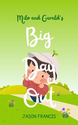 Milo and Gerald's Big Day Out