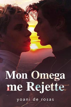 Mon Omega me Rejette