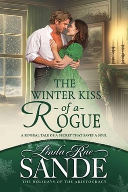 The Winter Kiss of a Rogue - The Holidays of the Aristocracy, #4
