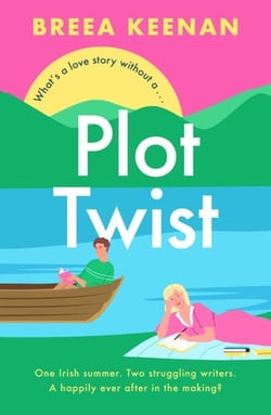 Plot Twist - The friends-to-lovers romcom winner of the Debut Romantic Novel Award 2025!