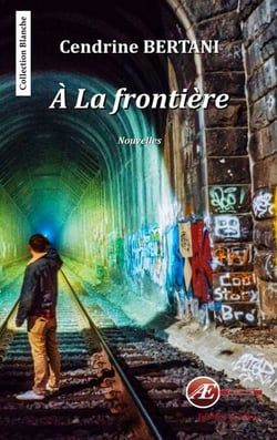 À la frontière - Nouvelles